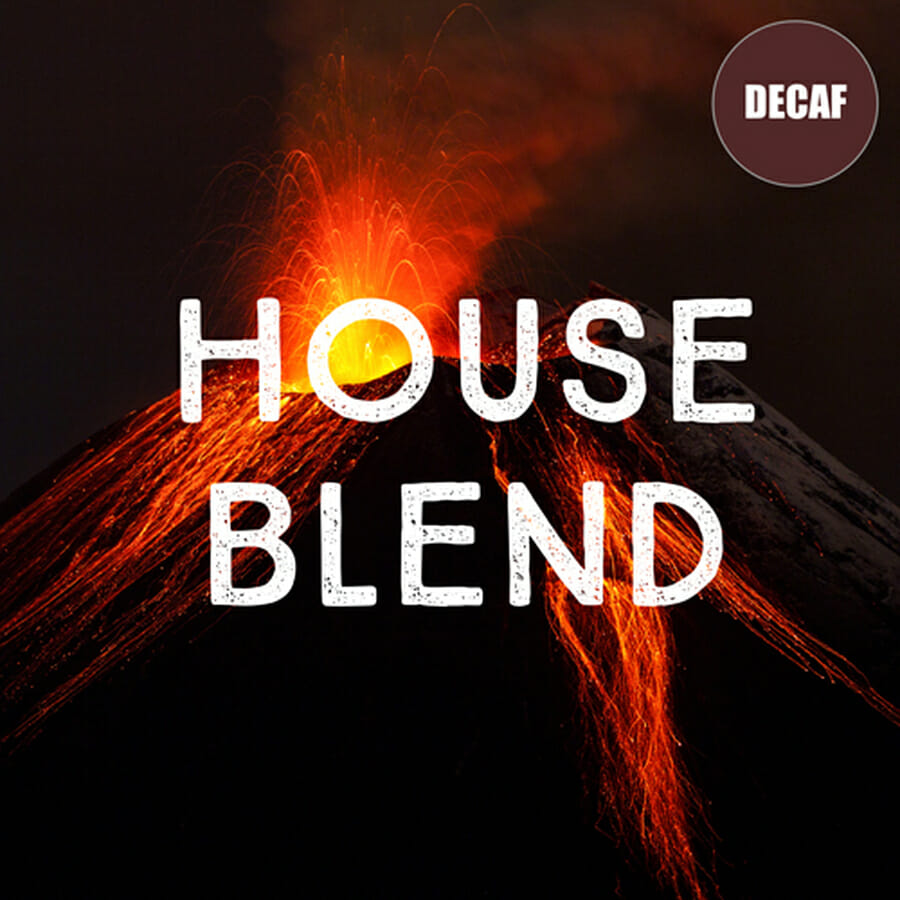 decaf house blend