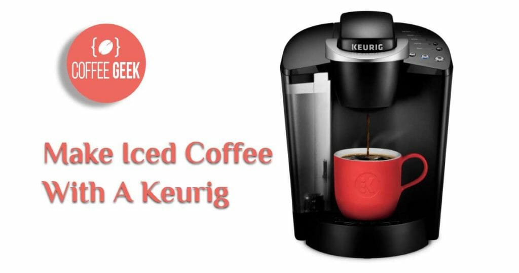 How to make iced coffee with a Keurig