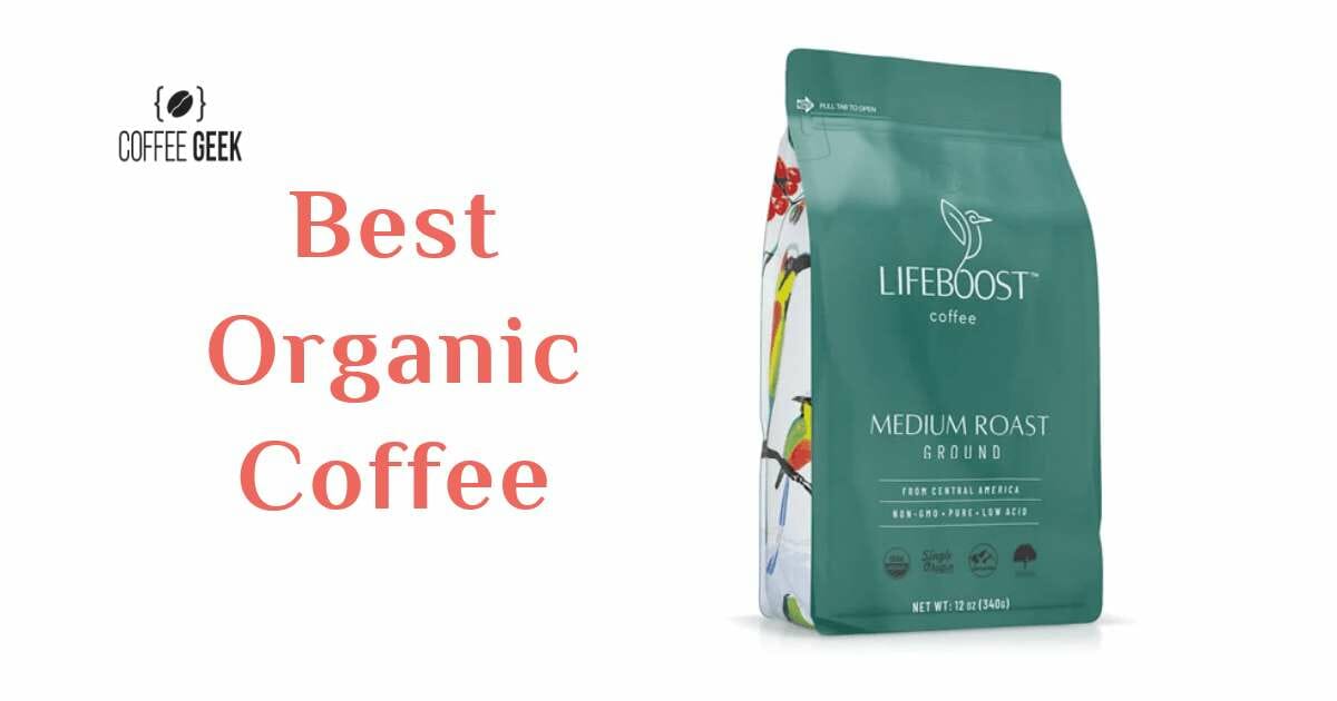 Best Organic Coffee Beans