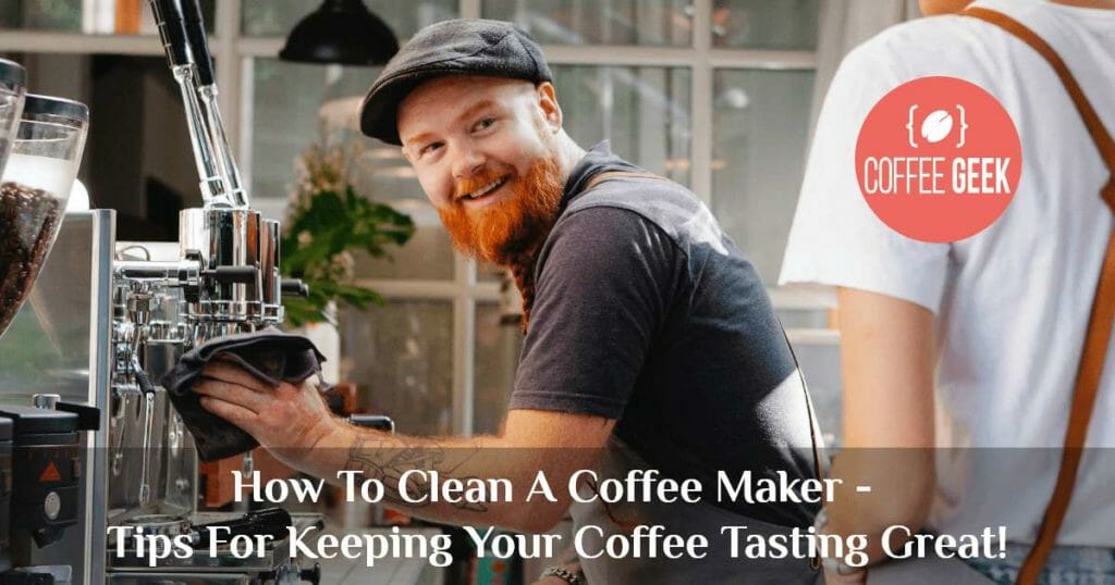 How to Clean a Coffee Make
