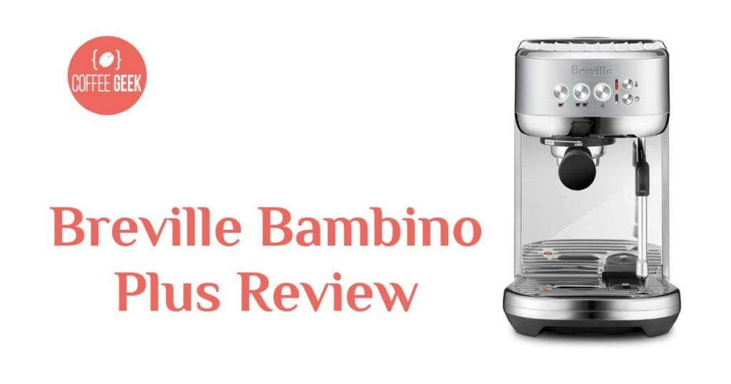 Breville Bambino Plus Review