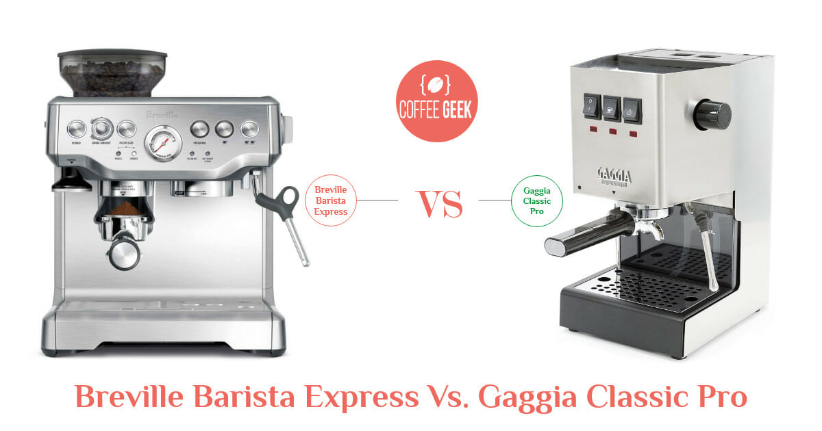 Breville Barista Express Vs. Gaggia Classic Pro