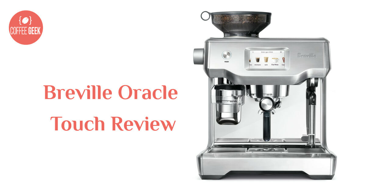 Breville Oracle Touch Review