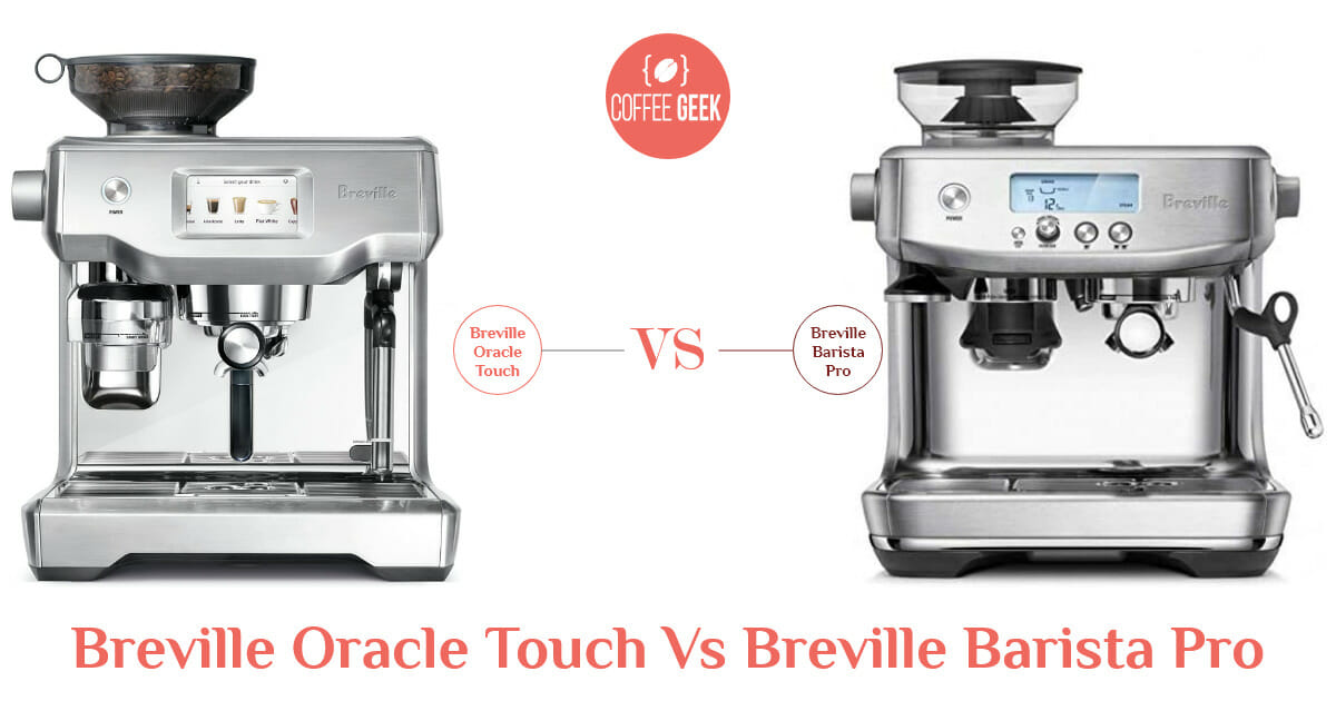 Breville Oracle Touch Vs Breville Barista Pro