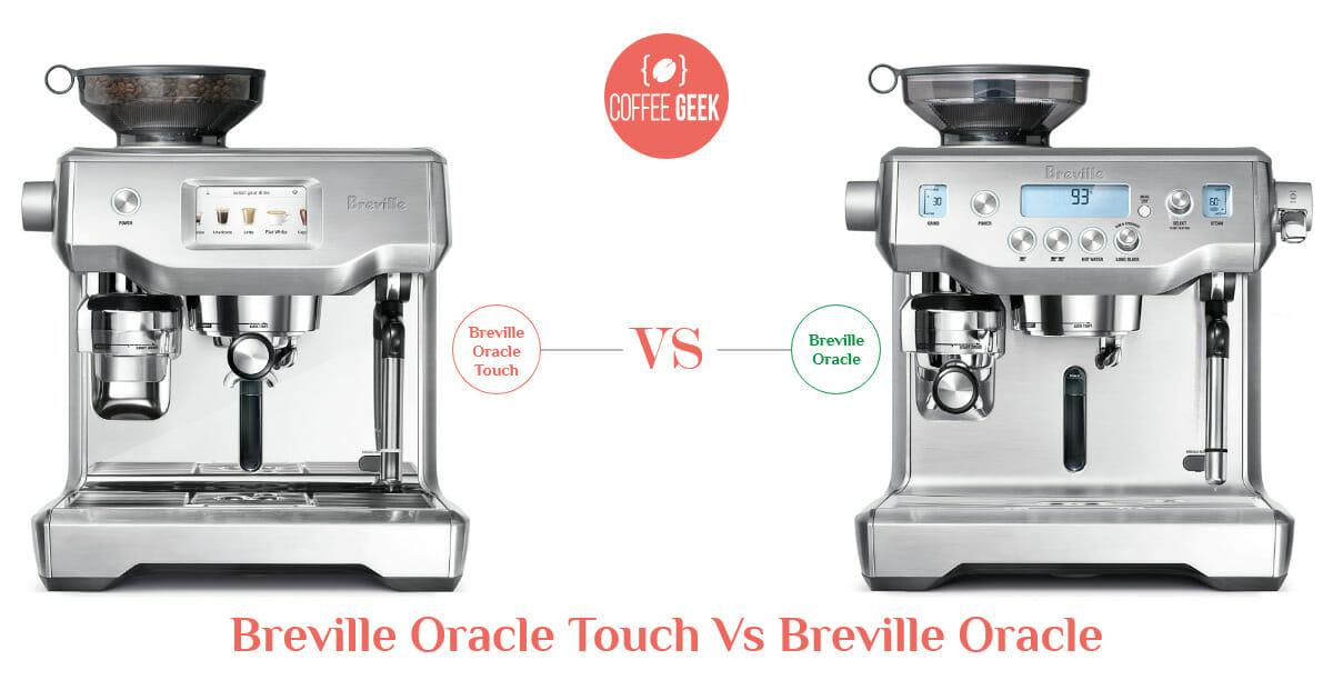 Breville Oracle Touch Vs Breville Oracle