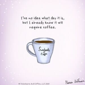7. Everyday Is Coffee Day