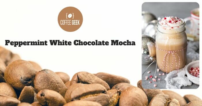 White Chocolate Peppermint Mocha
