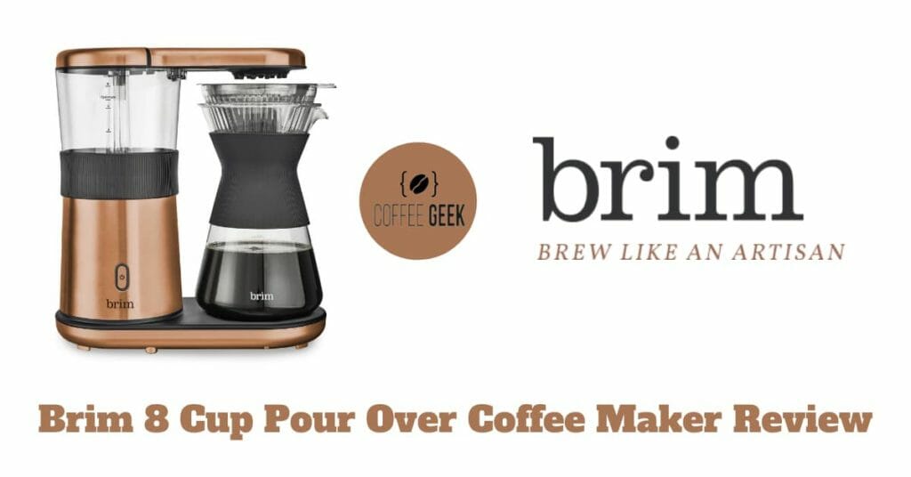 Brim 8 Cup Pour Over Coffee Maker Review