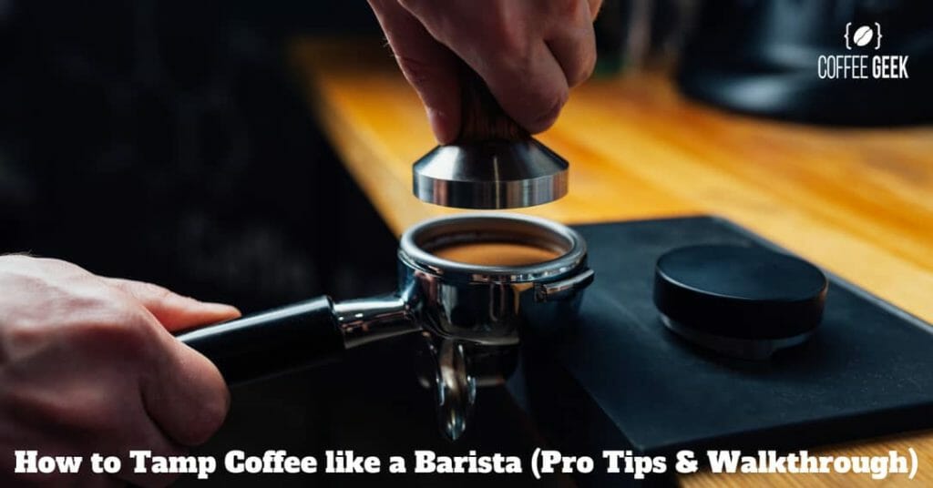 How to Tamp Coffee Like a Barista
