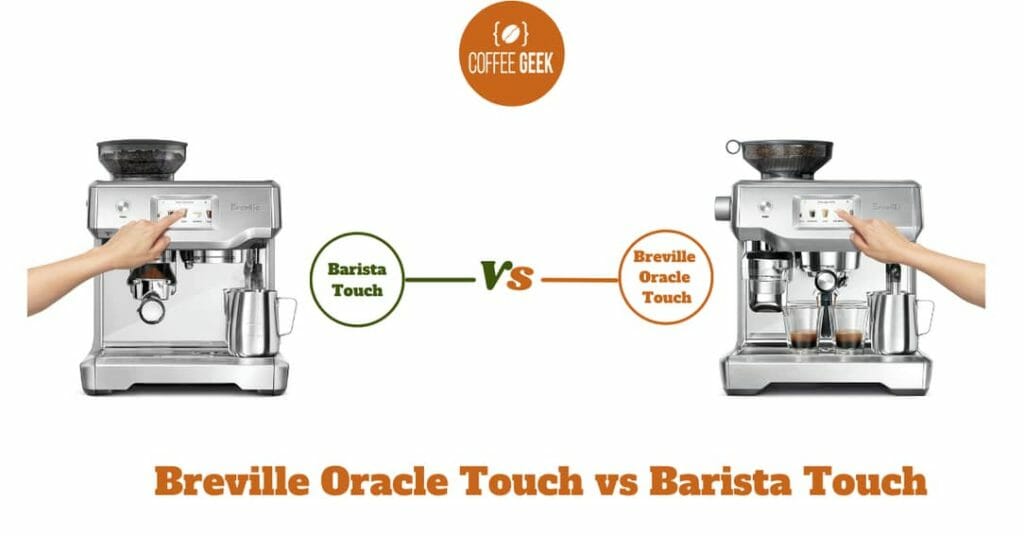 Breville Oracle Touch vs Barista Touch