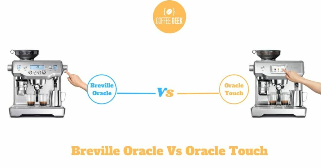 Breville Oracle vs Oracle Touch