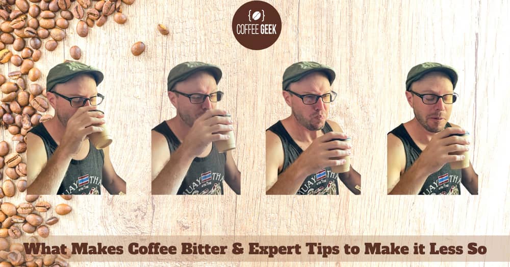 What Makes Coffee Bitter & Expert Tips to Make it Less So