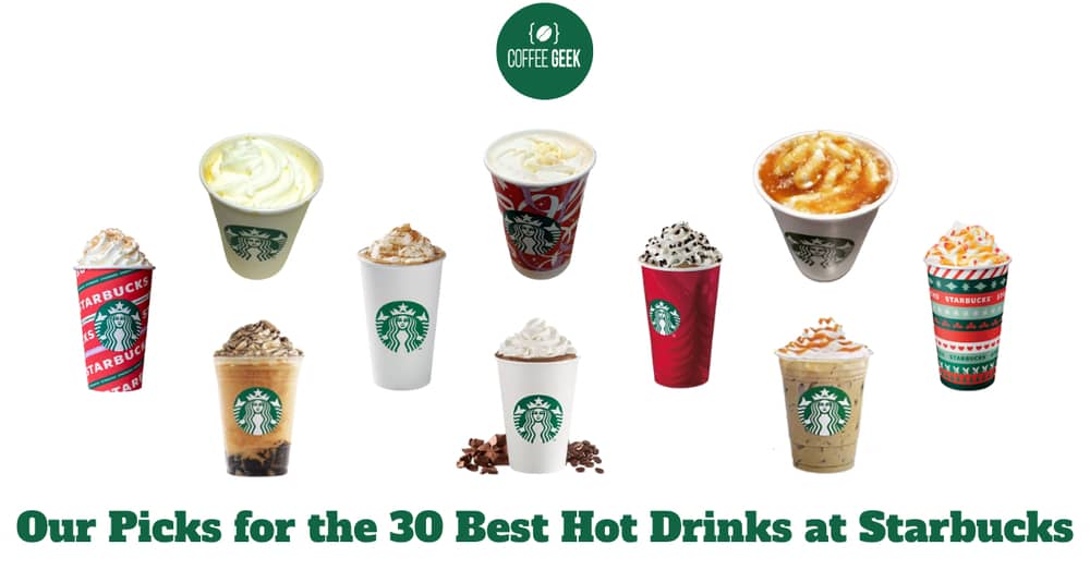 Best hot drinks at Starbucks.