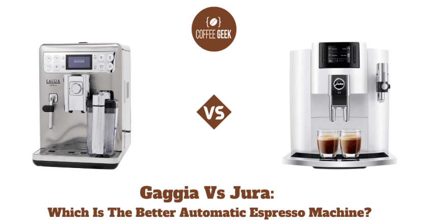 Gaggia vs Jura Which is the better automatic espresso machine