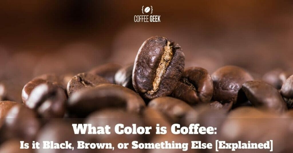 What Color is Coffee