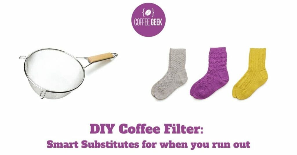 DIY Coffee Filter Smart Substitutes for when you run out