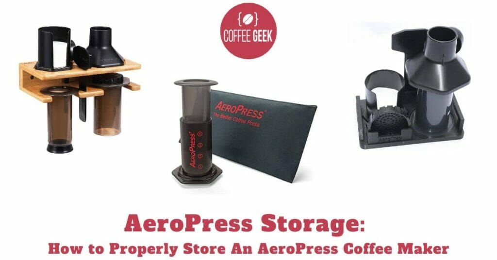 AeroPress Storage How to Properly Store An AeroPress Coffee Maker