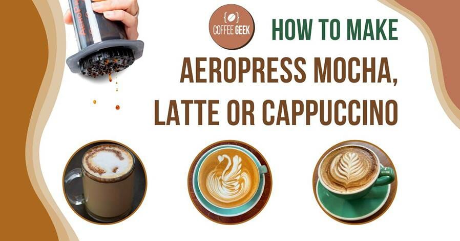 How to Make an AeroPress Mocha, Latte or Cappuccino