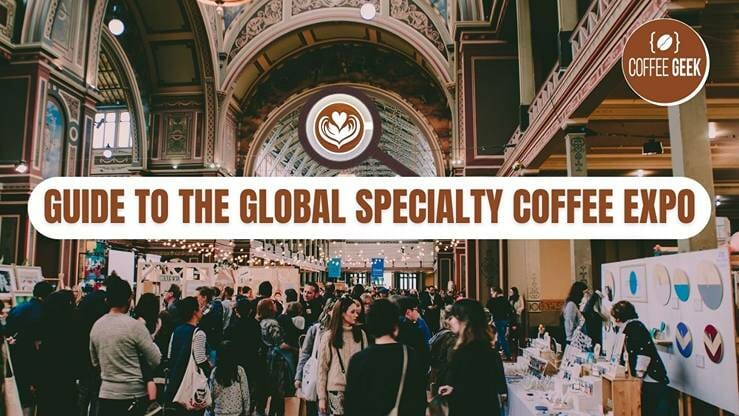 Guide to the Global Specialty Coffee Expo