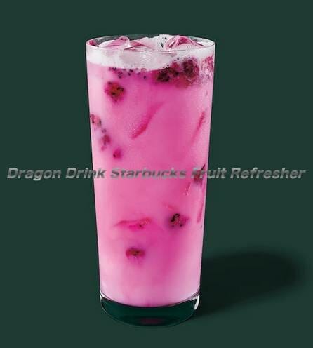 Dragon Drink Starbucks Fruit Refresher