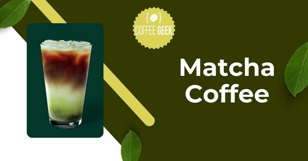 Matcha coffee