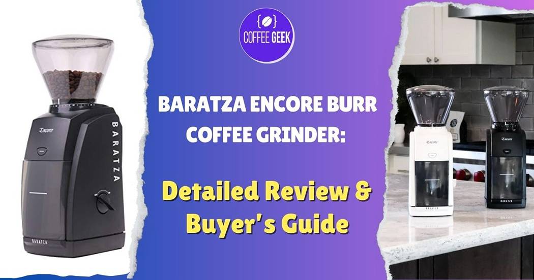 https://coffeegeek.tv/wp-content/uploads/2023/09/Baratza-Encore-Burr-Coffee-Grinder-Detailed-Review-Buyers-Guide-1.jpg