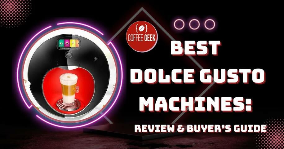Best dolce gusto machine review.