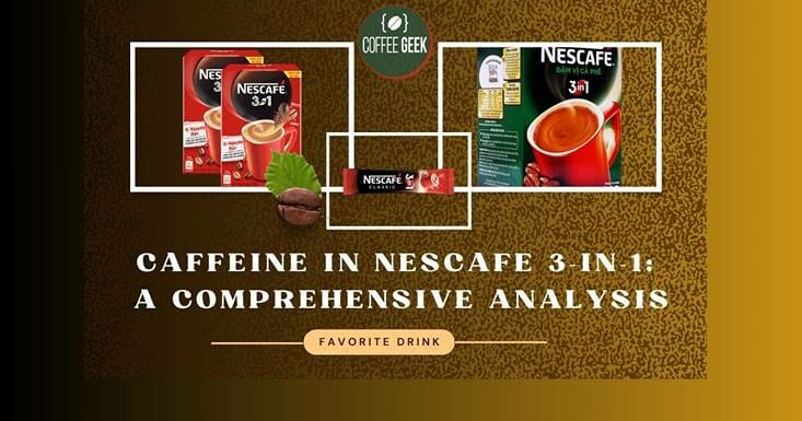 Caffeine-in-Nescafe-3-in-1-A-Comprehensive-Analysis