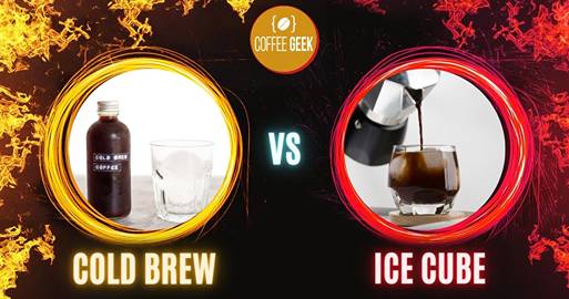 Cold brew vs ice cube.
