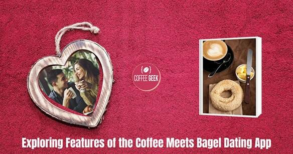 Exploring-Features-of-the-Coffee-Meets-Bagel-Dating-Ap