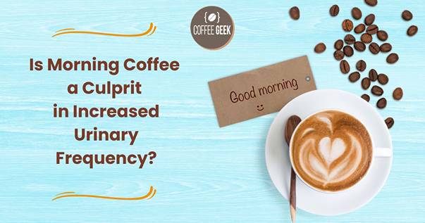 Is morning coffee a cuppit in increased urinary frequency?.