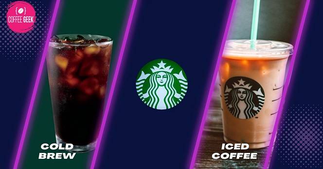 Starbucks cold brew vs iced coffee