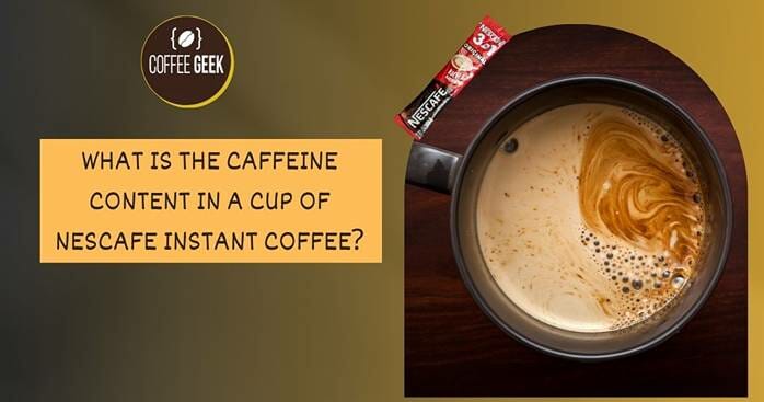 What is the caffeine content in a cup of nespresso instant coffee?
