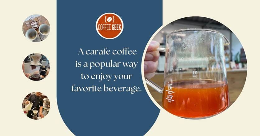 A carafe coffee is a popular way to enjoy your favorite beverage.