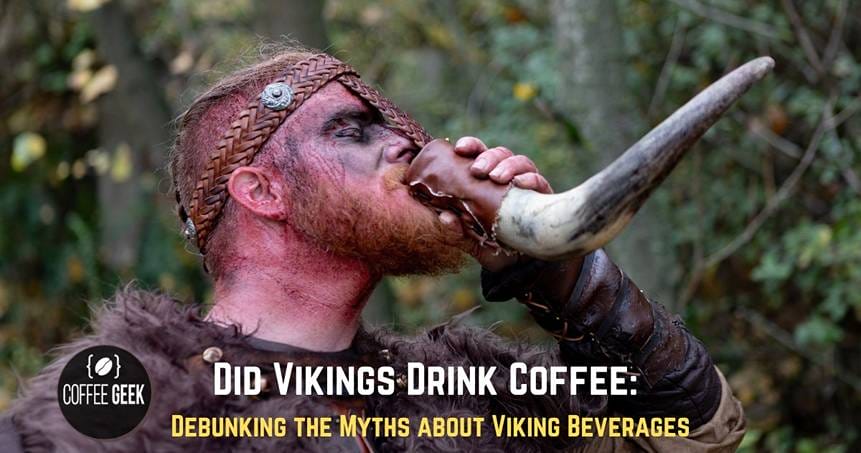 did vikings drink coffee