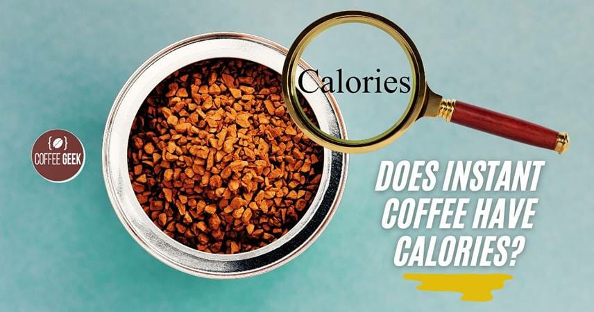 Does Instant Coffee Have Calories?