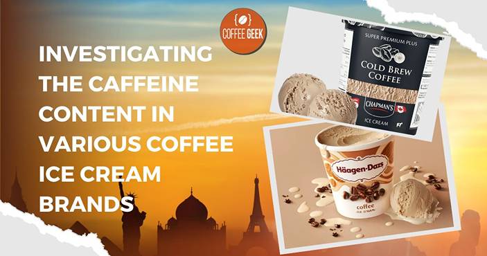 Investigating the caffeine content in various coffee ice cream brands.