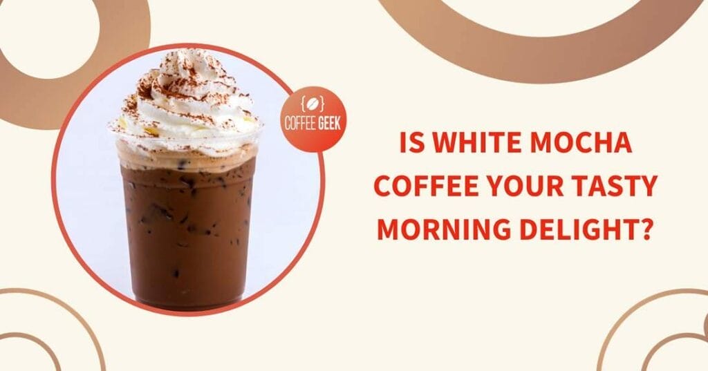 is white mocha coffee
