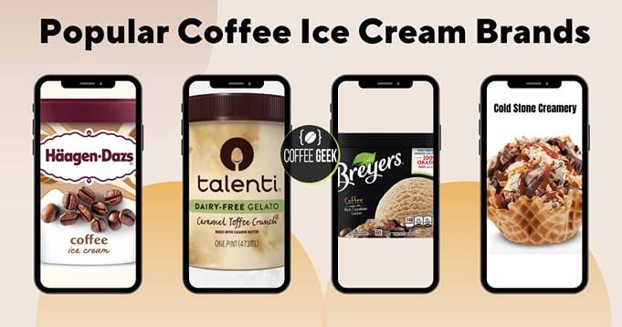 Popular coffee ice cream brands.