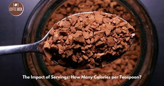The Impact of Servings: How Many Calories per Teaspoon?