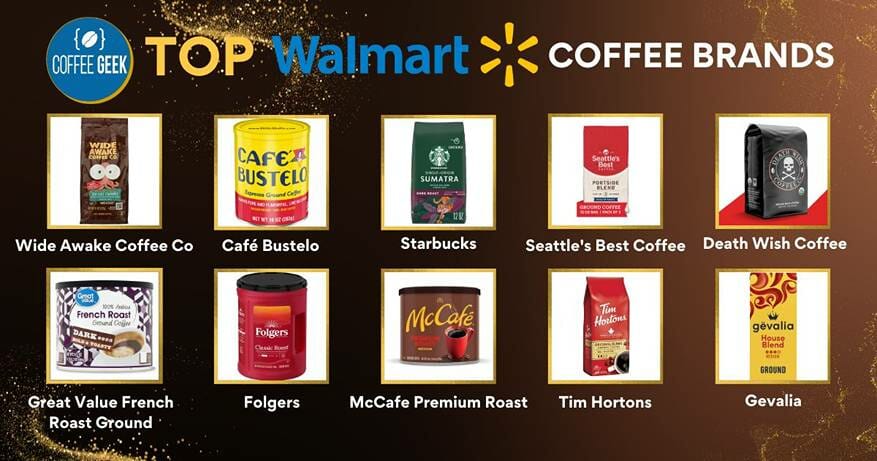 Top walmart coffee brands.
