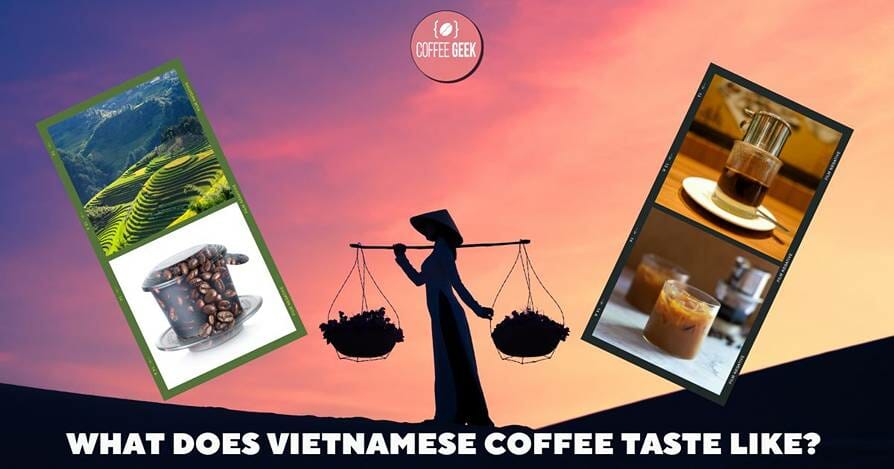 what does vietnamese coffee taste like