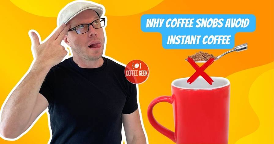 
Why-Coffee-Snobs-Avoid-Instant-Coffee