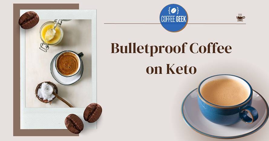 Bulletproof coffee on keto.