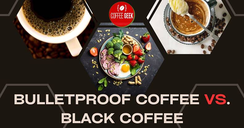 Bulletproof coffee vs black coffee.