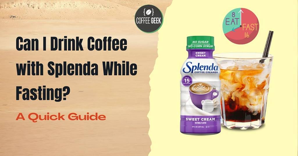 Can i drink coffee with splenda while fasting