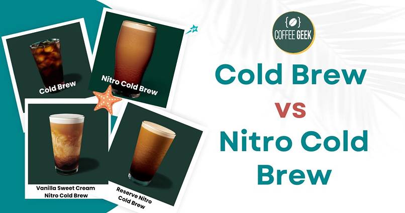 Cold brew vs nitro cold brew.