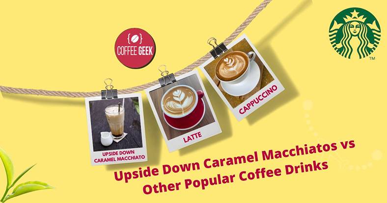 Starbucks upside down caramel vs other popular coffees.