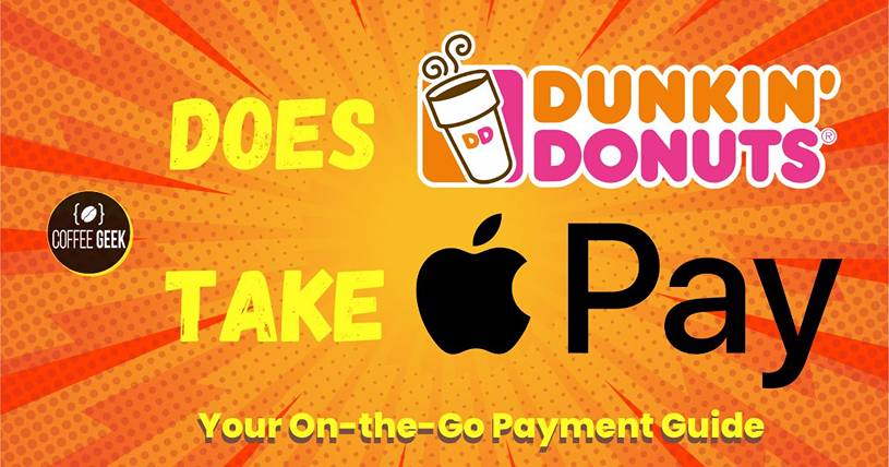 Does dunkin take apple pay