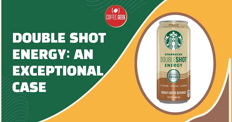 Double Shot Energy: An Exceptional Case